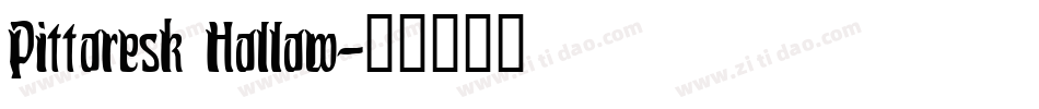 Pittoresk Hollow字体转换